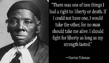 Harriet Tubman photo with quote